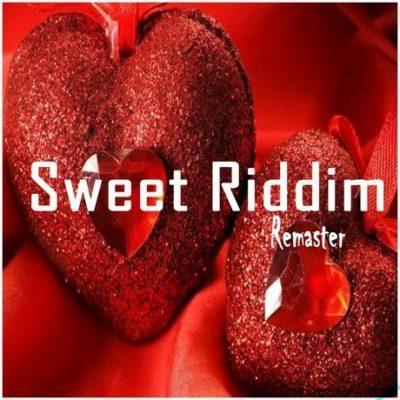 Sweet Riddim Remasterd 2016