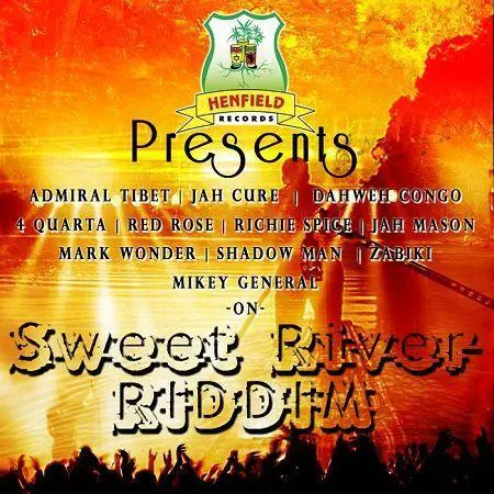 Sweet River Rock Riddim – Henfield Records