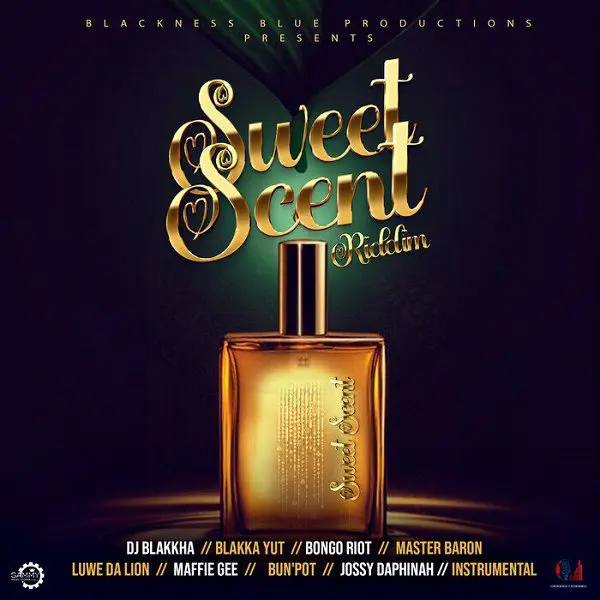 sweet scent riddim - blackness blue productions