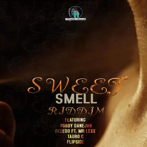 sweet smell riddim - heights records