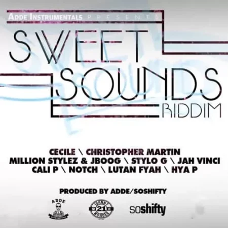 Sweet Sounds Riddim – Adde Productions Sweet Sounds Riddim - Adde Productions