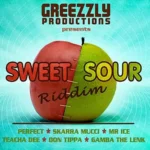 Sweet Sour Riddim – Greezzly Productions