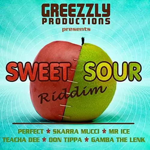 sweet sour riddim - greezzly productions