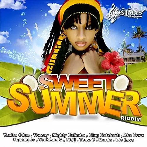 sweet summer riddim - don jalys production and legalize hits