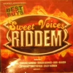 Sweet Voices Riddim (2005) – Coner Store Entertainment