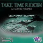 Take Time Riddim – Luv Number One Productions