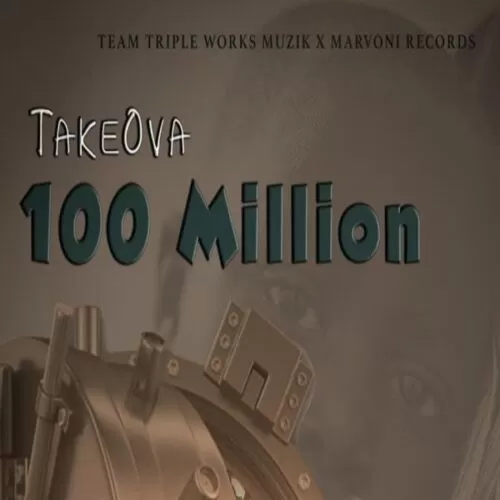 takeova - 100 million