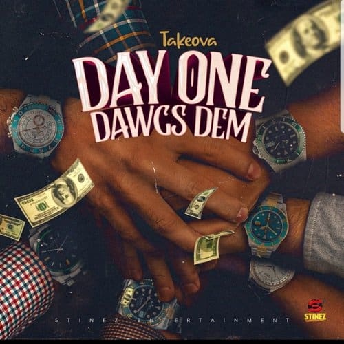 takeova - day one dawgs dem