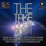 Takeover Riddim (2011) – Corey Todd Records