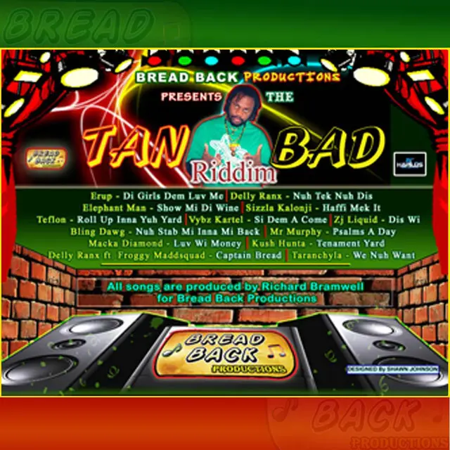 Tan Bad Riddim - Bread Back Records