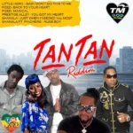 Tan Tan Riddim – TM/God Alone Productions