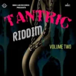 Tantric Riddim Vol 2 (2021) – Wmg Lab Records