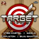 Target Riddim (2009) – John John Productions