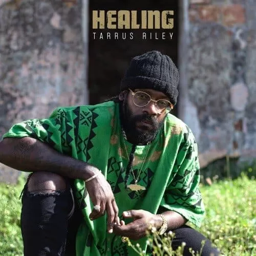 tarrus riley - healing album