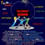 Tax Money Riddim – Philip Music