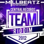 Team Riddim (2012) – Millbeatz Entertainment / Central Records