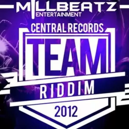 team riddim - millbeatz entertainment / central records
