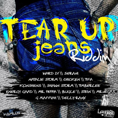 Tear Up Jeans Riddim