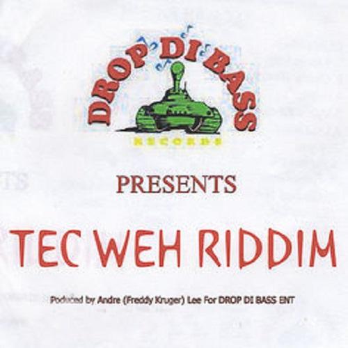Tec Weh Riddim