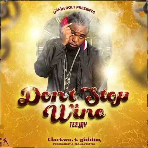 teejay - dont stop whine