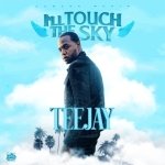 teejay-ill-touch-the-sky