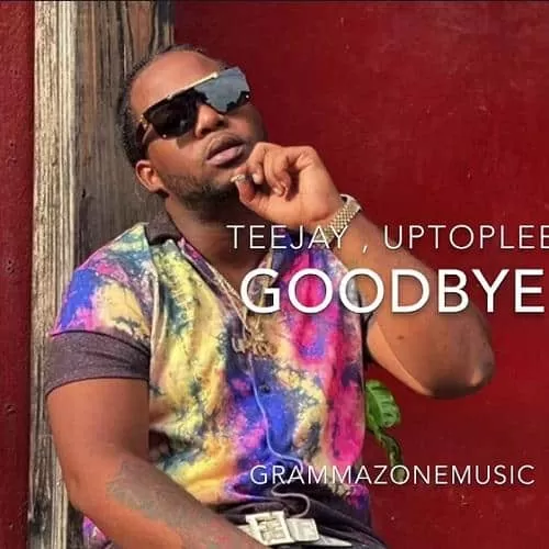 teejay, uptoplee - goodbye