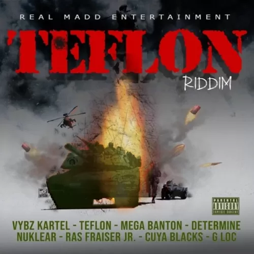 teflon riddim - real madd entertainment