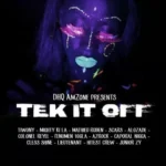 Tek It Off Riddim – Dhq Amzone Music