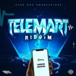 Telemart Riddim – Echo One Productions 2022
