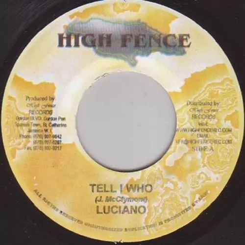 tell i who riddim - high fence records