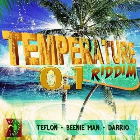temperature 0.1 riddim - yard a love records