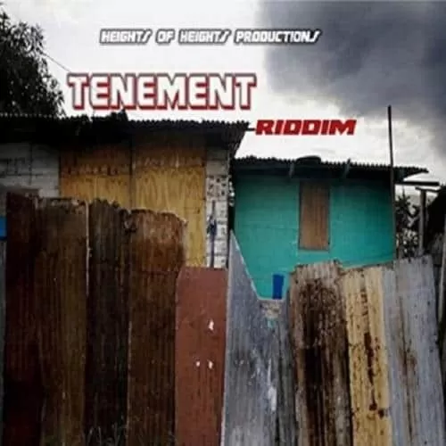 tenement riddim - heights of heights