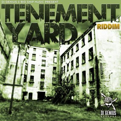 Tenement Yard Riddim 2
