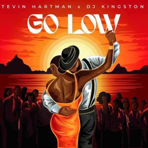 tevin-hartman-ft-dj-kingston-go-low