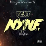 Text Nyne Riddim – Diego Records