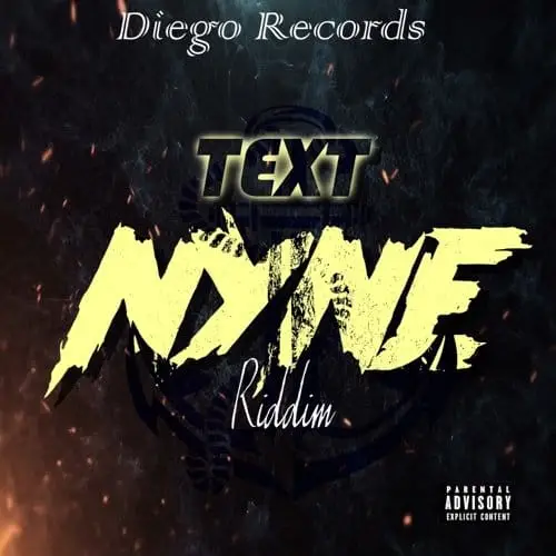 text nyne riddim - diego records
