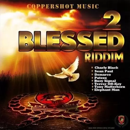 tgif riddim aka 2 blessed riddim - coppershot music