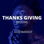 Thanks Giving Riddim – Green-Manii Productions