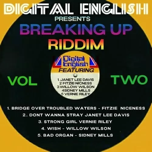 the breaking up riddim, vol. 2 - digital english
