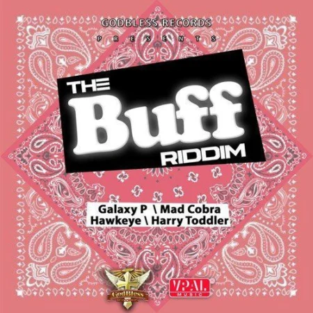 the buff riddim - godbless