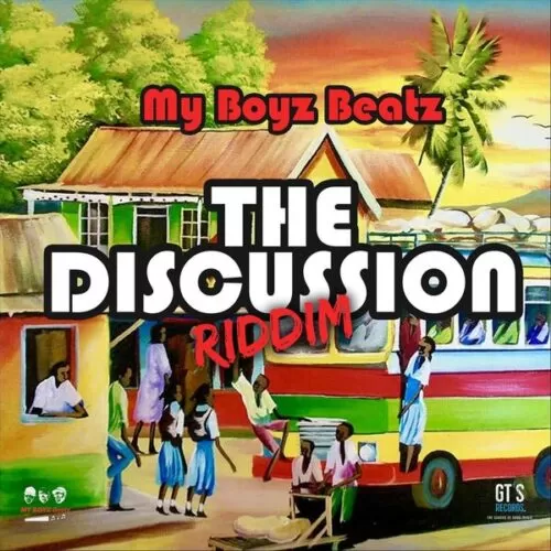 the discussion riddim - gt's records