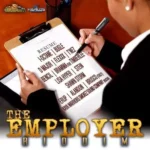 The Employer Riddim – Cash Flow Records