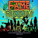 The Fame Riddim (2018) – Maddkastle Records
