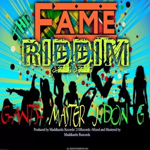 the fame riddim - maddkastle records