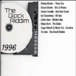 The Glock Riddim (1996) – Don One Present