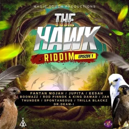 The Hawk Riddim – Magic Touch Productions the-hawk-riddim
