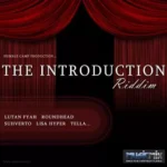 The Introduction Riddim – Humble Camp