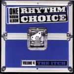The Itch Riddim (2001) – Maximum Sound