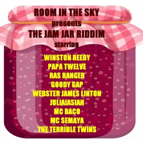 the jam jar riddim - room in the sky