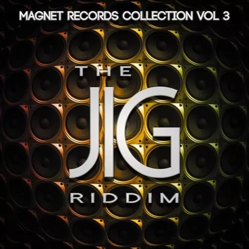 the jig riddim - magnet records